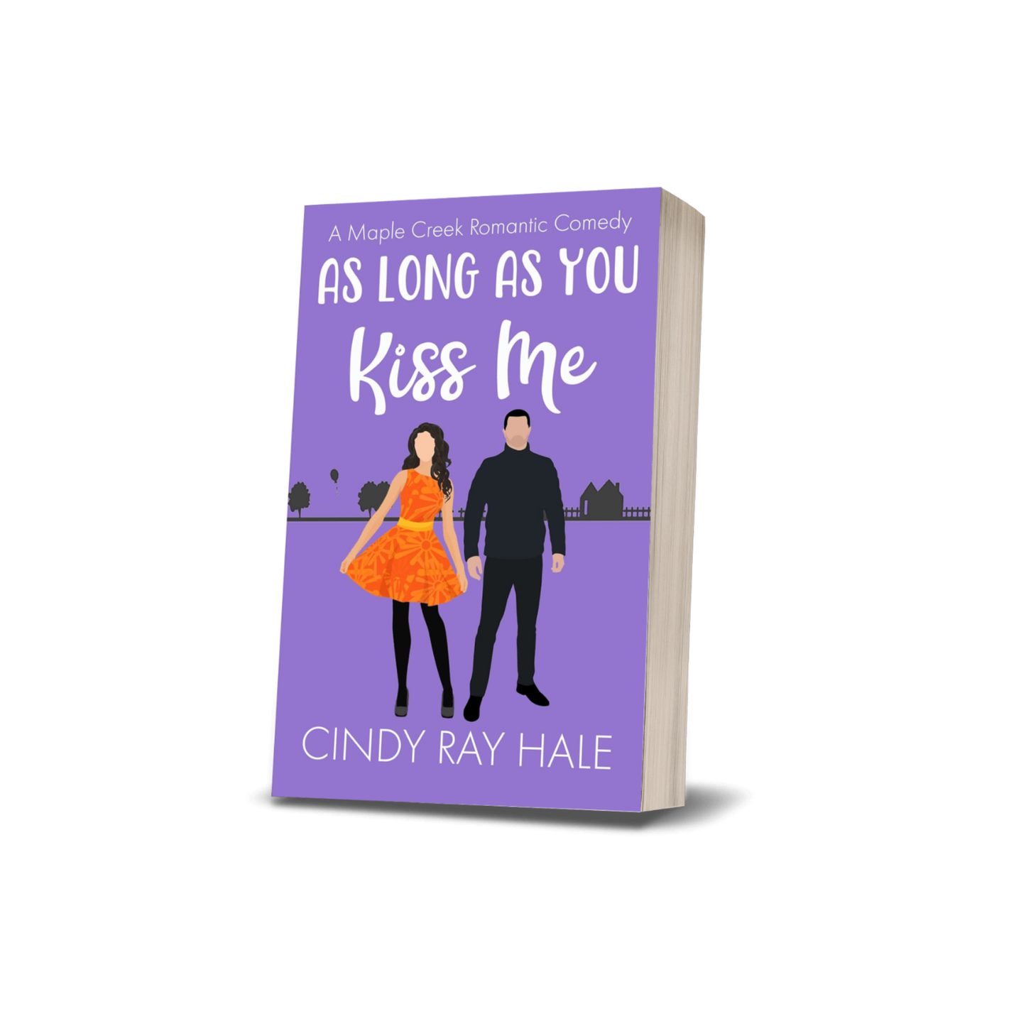 As Long As You Kiss Me (Paperback)