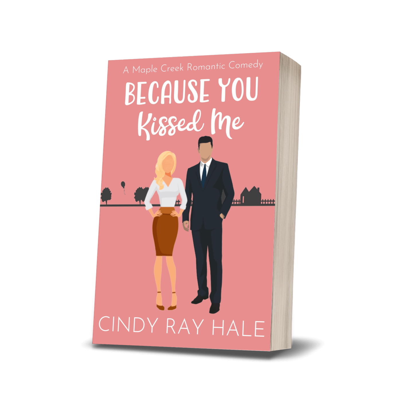 Because You Kissed Me (Paperback)